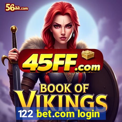 122 bet.com login